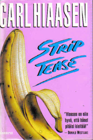 Striptease by Carl Hiaasen Front cover of Striptease by Carl Hiaasen
